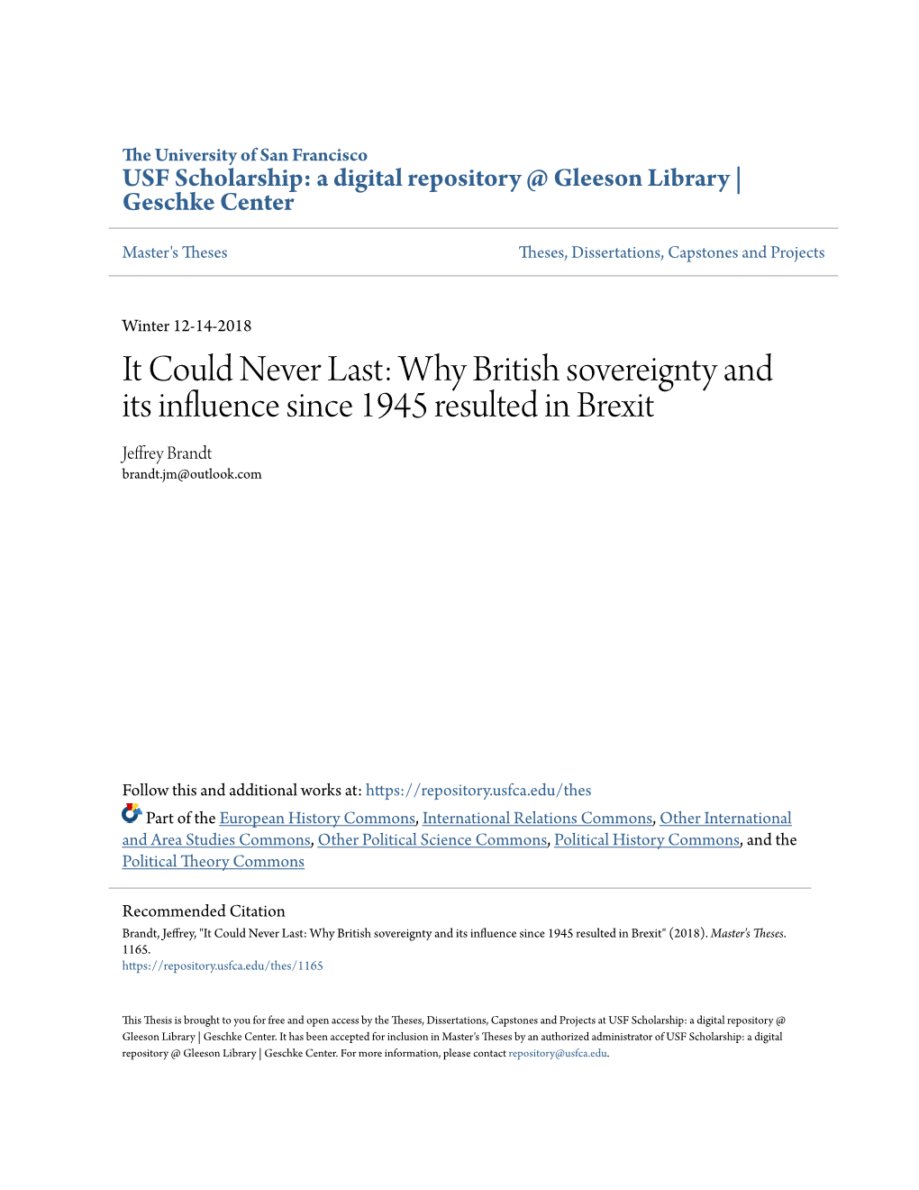 Why British Sovereignty and Its Influence Since 1945 Resulted in Brexit Jeffrey Brandt Brandt.Jm@Outlook.Com