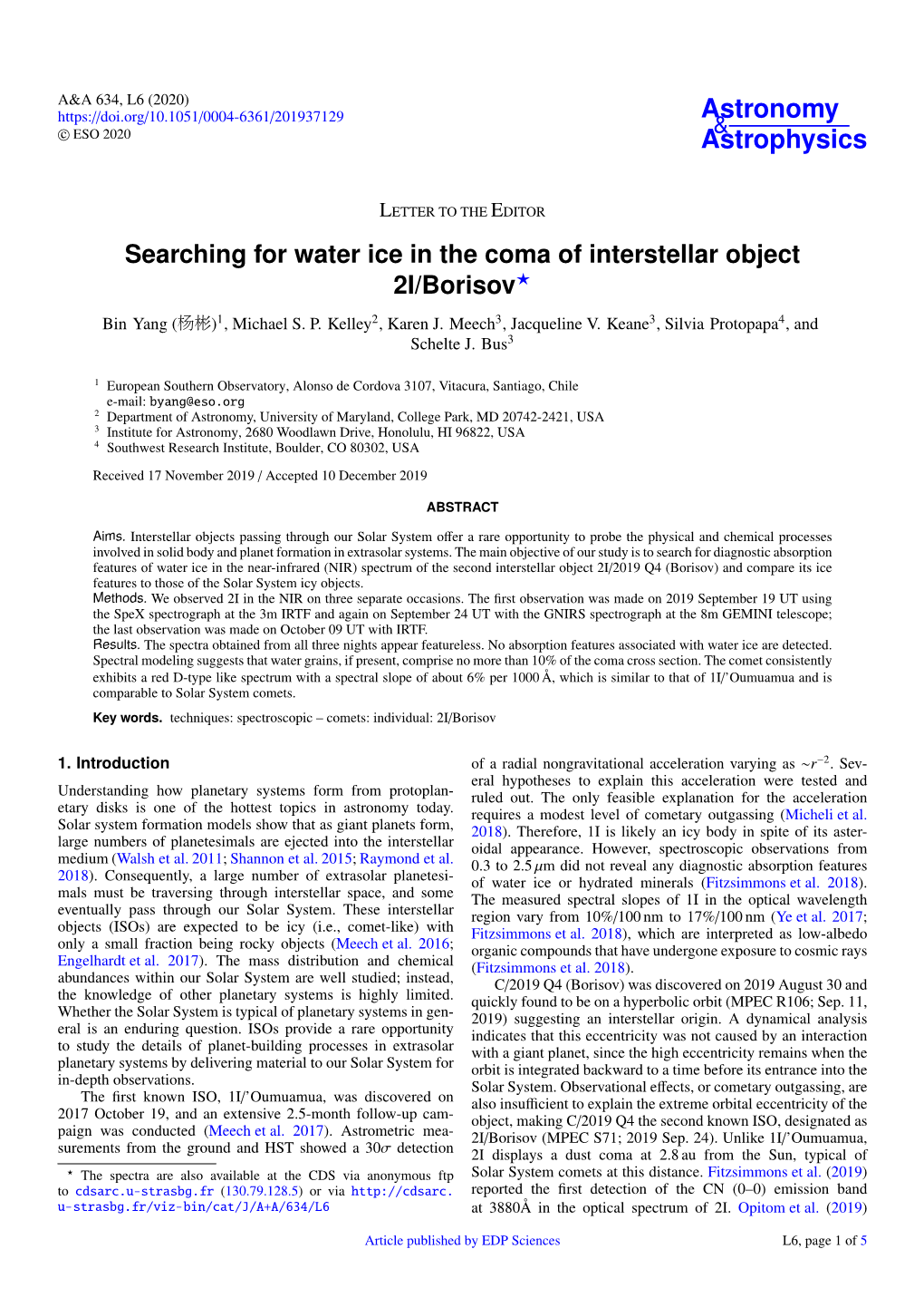 Searching for Water Ice in the Coma of Interstellar Object 2I/Borisov? Bin Yang (杨彬)1, Michael S