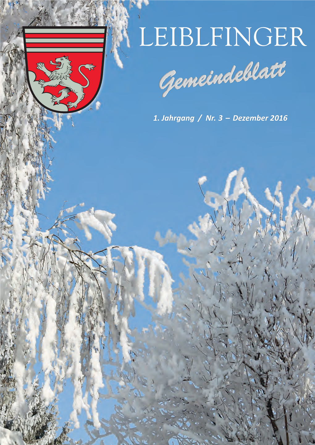 Gemeindeblatt 12-2016 Kpl.Indd 1 07.12.2016 13:51:57 2 Rubriken / Autoren & Fotos 22 2 Rubrikenrubrikenrubriken / /Autoren Autoren/ Autoren & & Fotos& Fotos Fotos