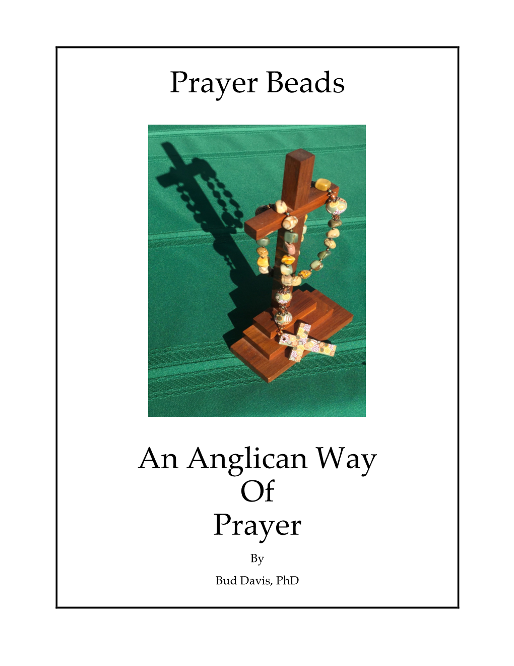 Prayer Beads an Anglican Way of Prayer
