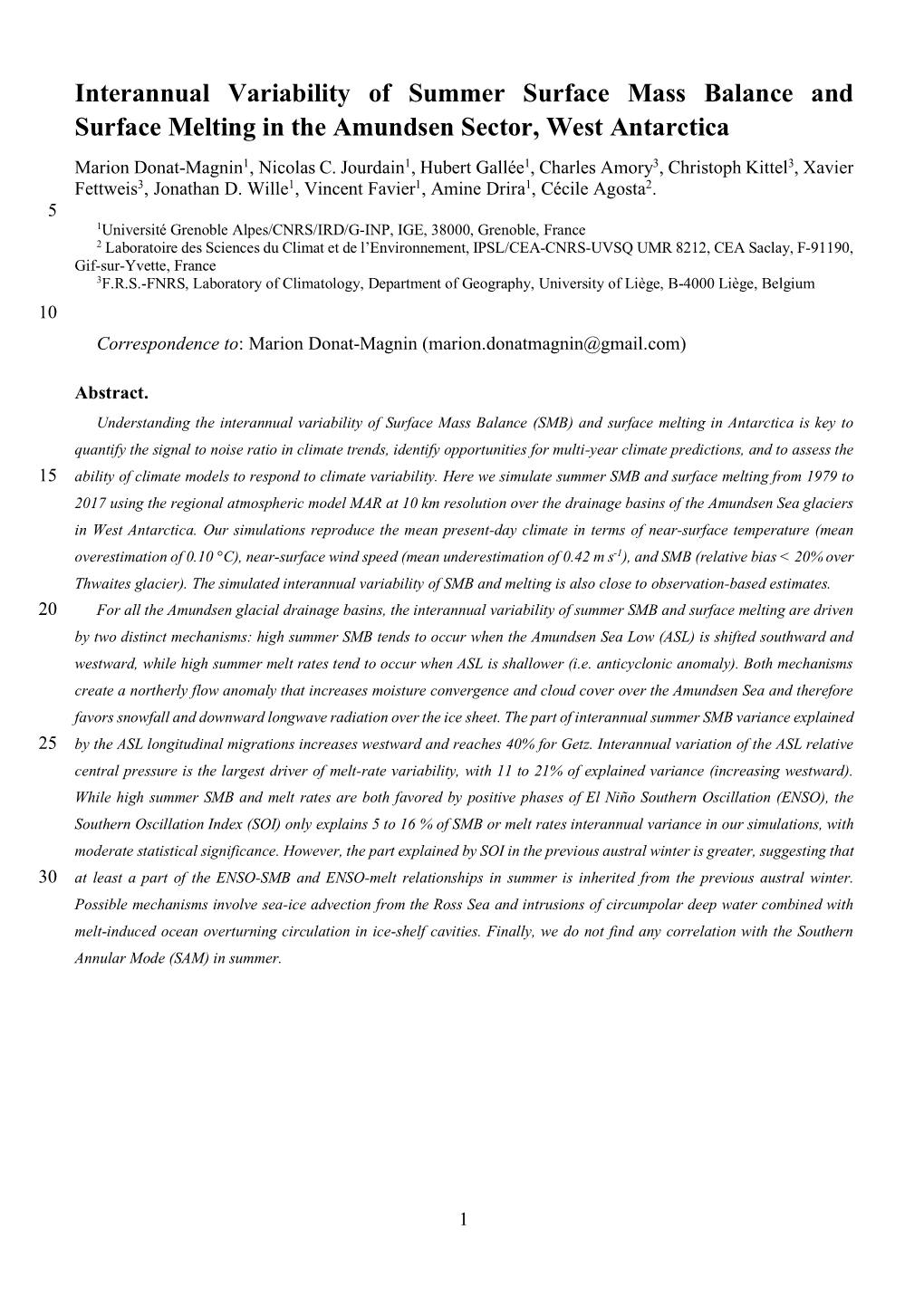 Interannual Variability of Summer Surface Mass Balance and Surface Melting in the Amundsen Sector, West Antarctica Marion Donat-Magnin1, Nicolas C