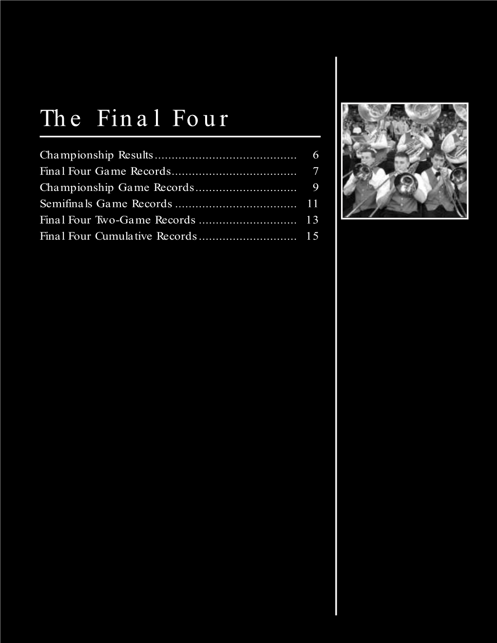 2003 NCAA Men's Final Four Tournament Records