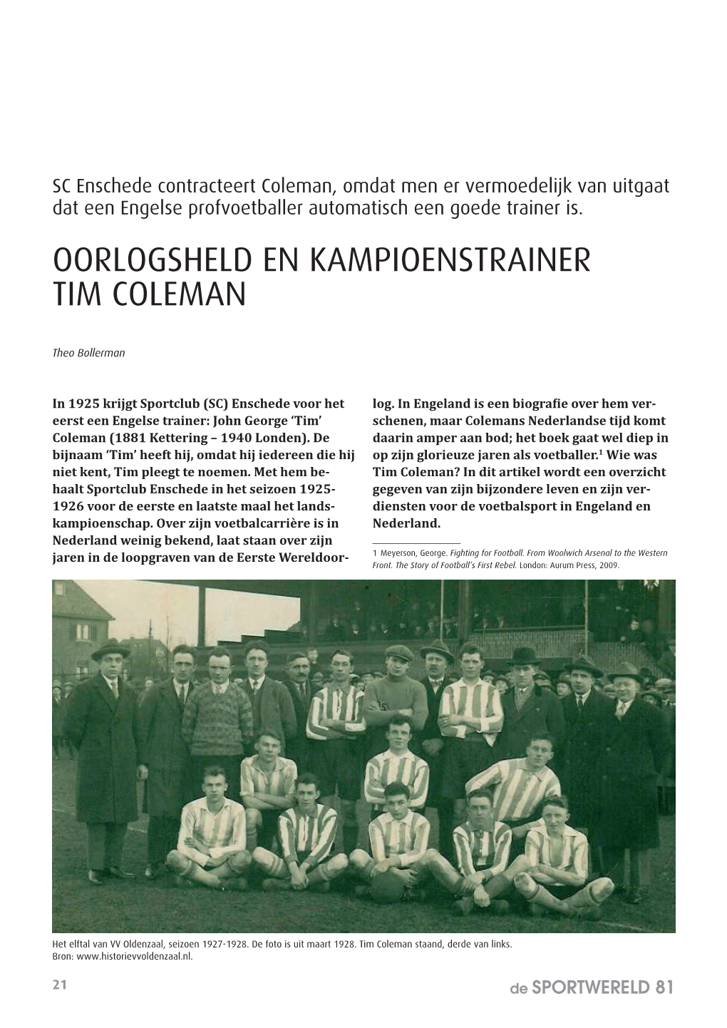 Oorlogsheld En Kampioenstrainer Tim Coleman