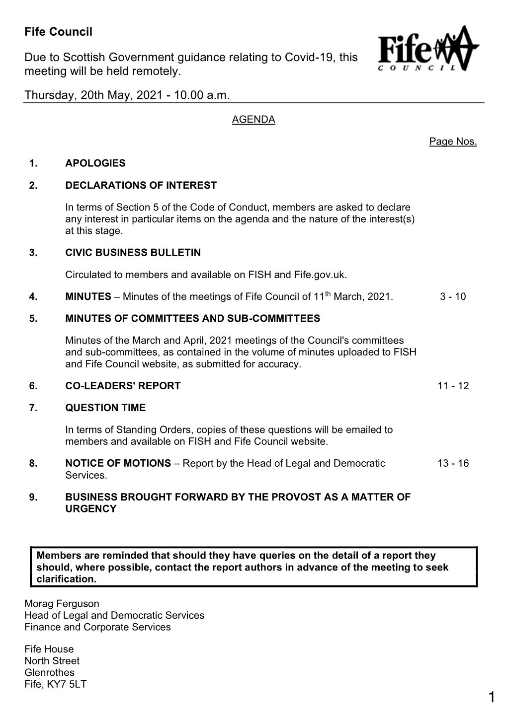 Fife Council Due to Scottish Government Guidance Relating to Covid-19, This Meeting Will Be Held Remotely. Thursday, 20Th May, 2