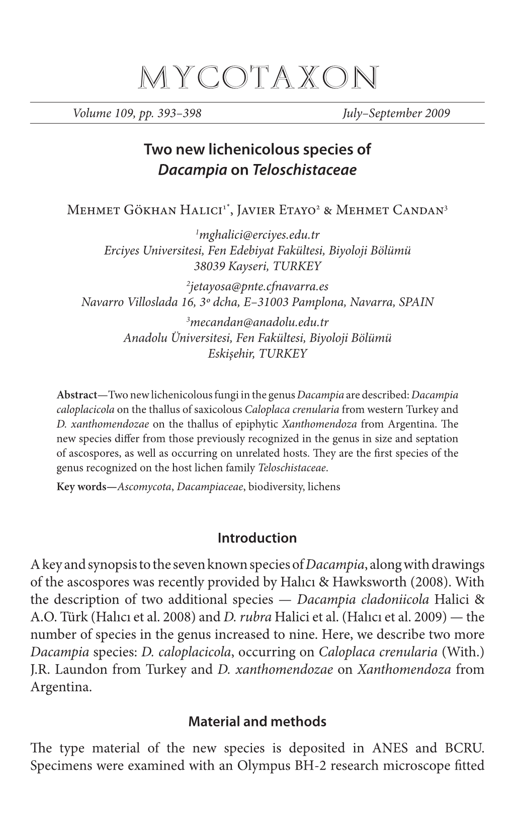 Two New Lichenicolous Species of &lt;I&gt;Dacampia&lt;/I&gt; on &lt;I&gt;Teloschistaceae&lt;/I&gt;