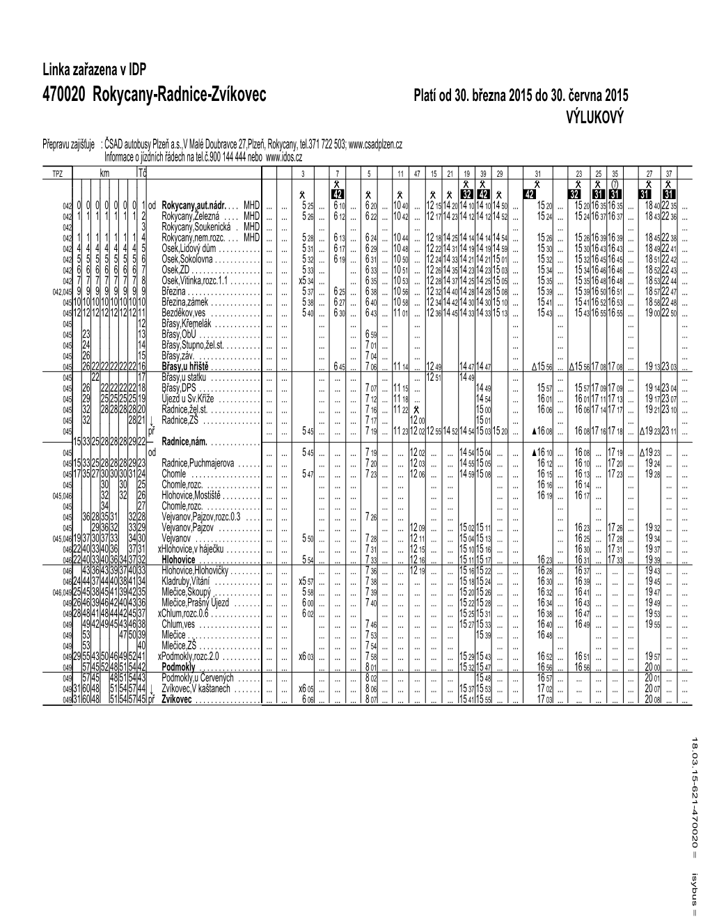 470020 Rokycany-Radnice-Zvíkovec Platí Od 30