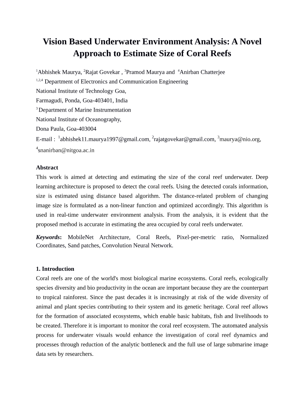 A Novel Approach to Estimate Size of Coral Reefs