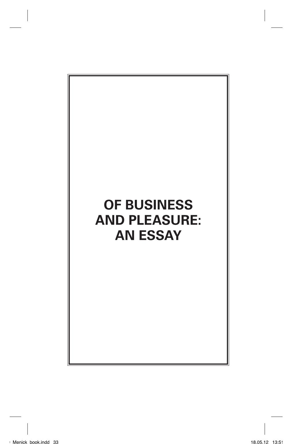 Of Business and Pleasure