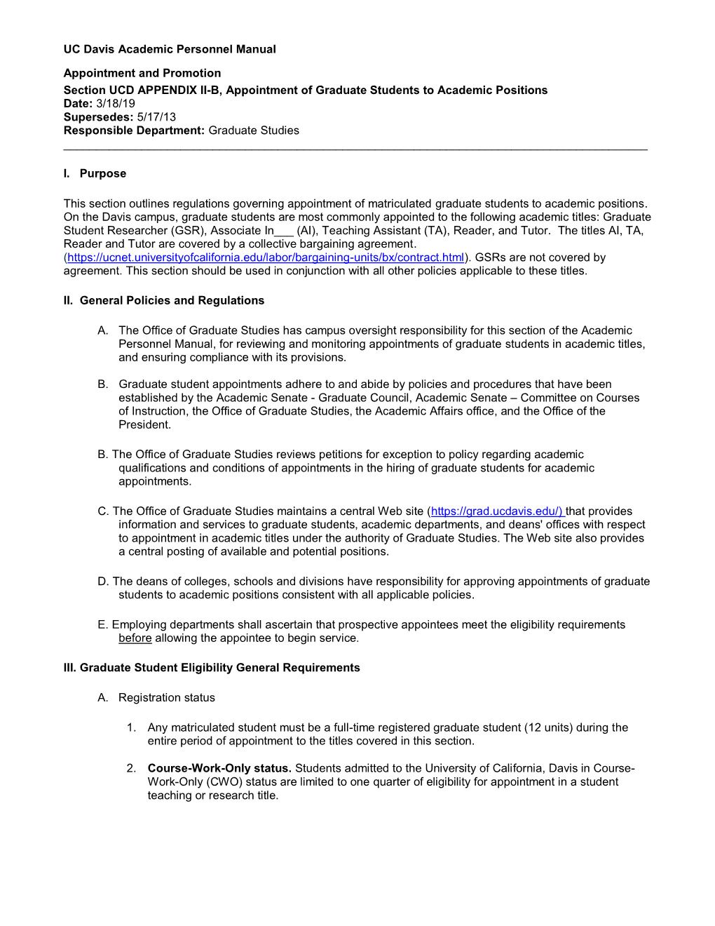 UCD APPENDIX II-B, Appointment of Graduate Students to Academic Positions Date: 3/18/19 Supersedes: 5/17/13 Responsible Department: Graduate Studies ______