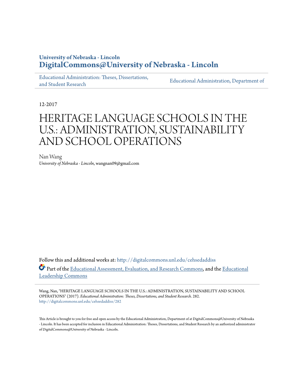 HERITAGE LANGUAGE SCHOOLS in the U.S.: ADMINISTRATION, SUSTAINABILITY and SCHOOL OPERATIONS Nan Wang University of Nebraska - Lincoln, Wangnan09@Gmail.Com