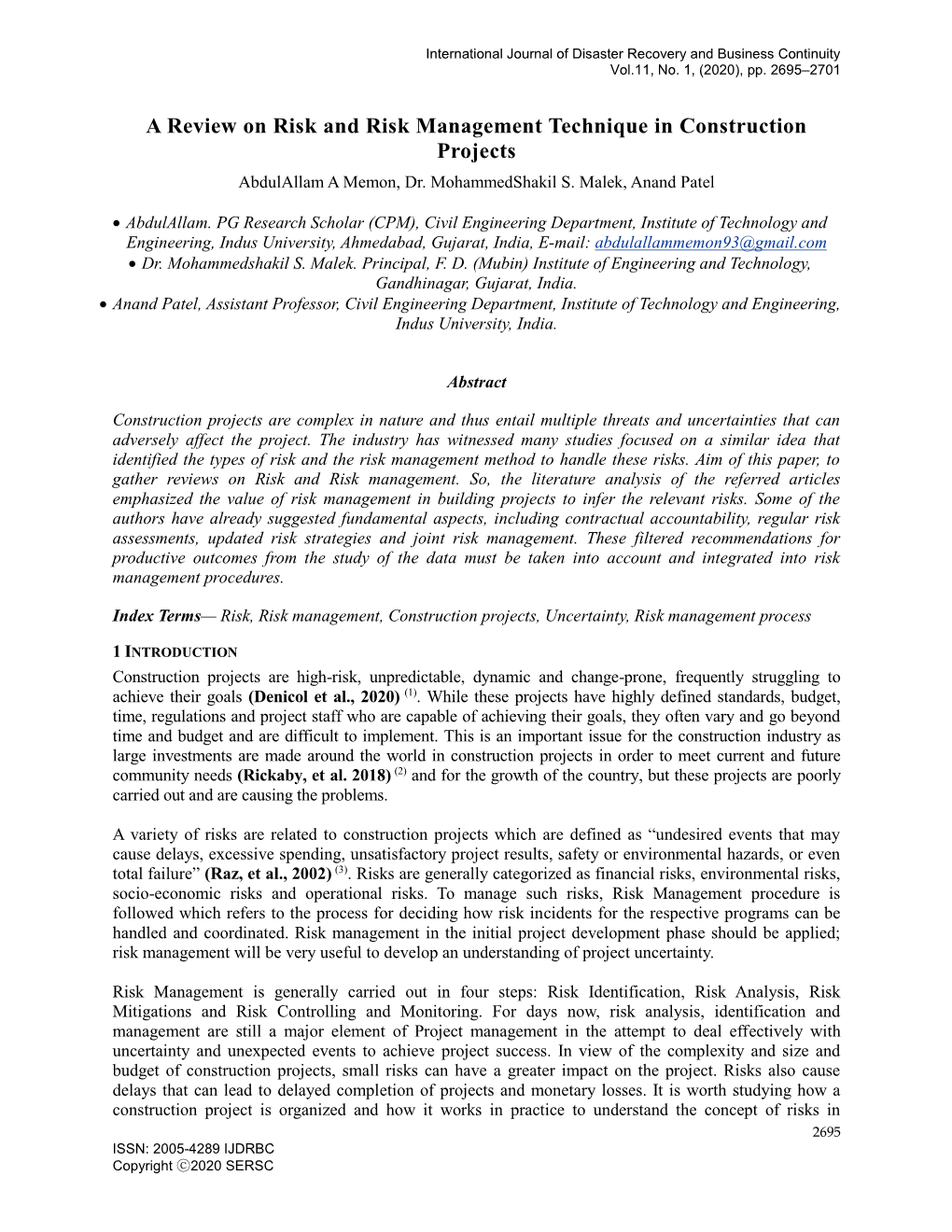 A Review on Risk and Risk Management Technique in Construction Projects Abdulallam a Memon, Dr