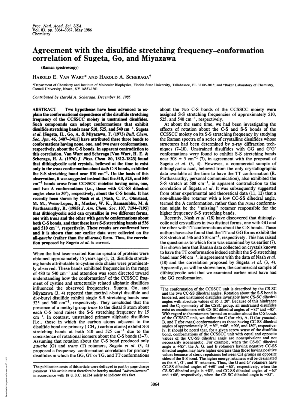 Agreement with the Disulfide Stretching Frequency-Conformation Correlation of Sugeta, Go, and Miyazawa (Raman Spectroscopy) HAROLD E