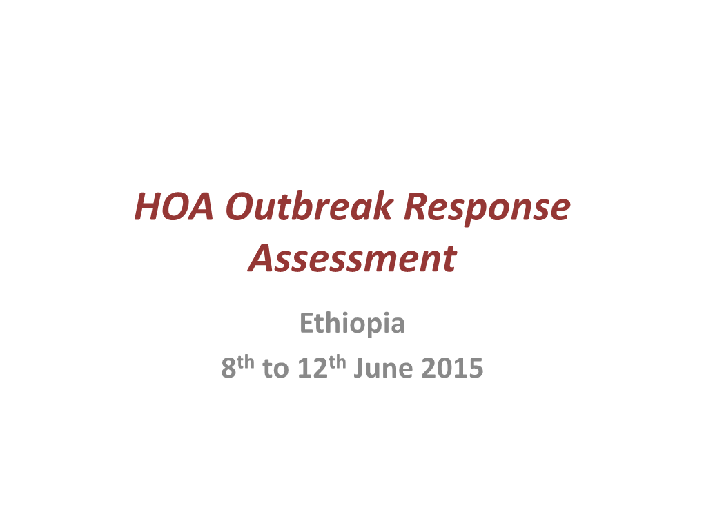 HOA Outbreak Response Assessment