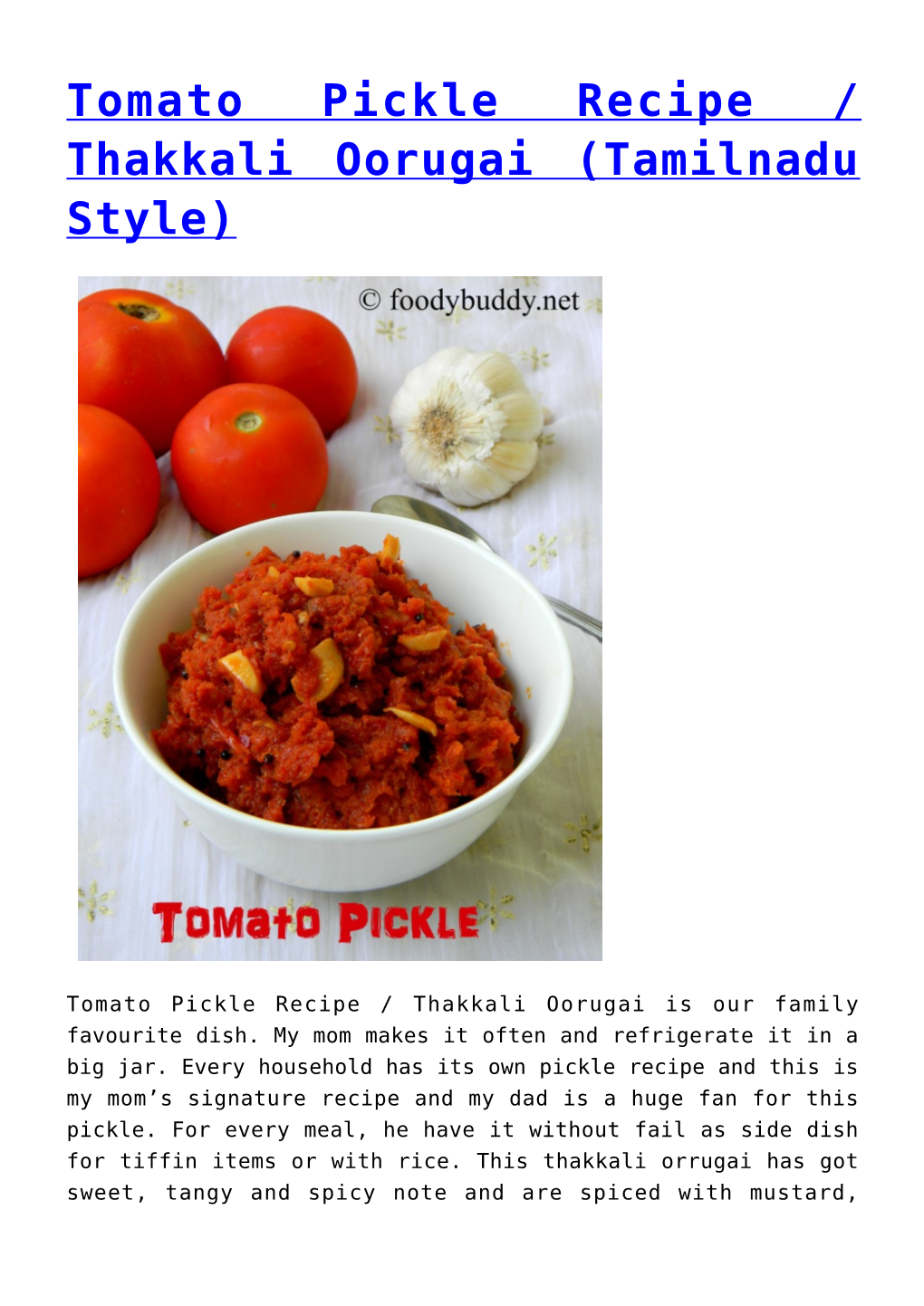 Tomato Pickle Recipe / Thakkali Oorugai (Tamilnadu Style)