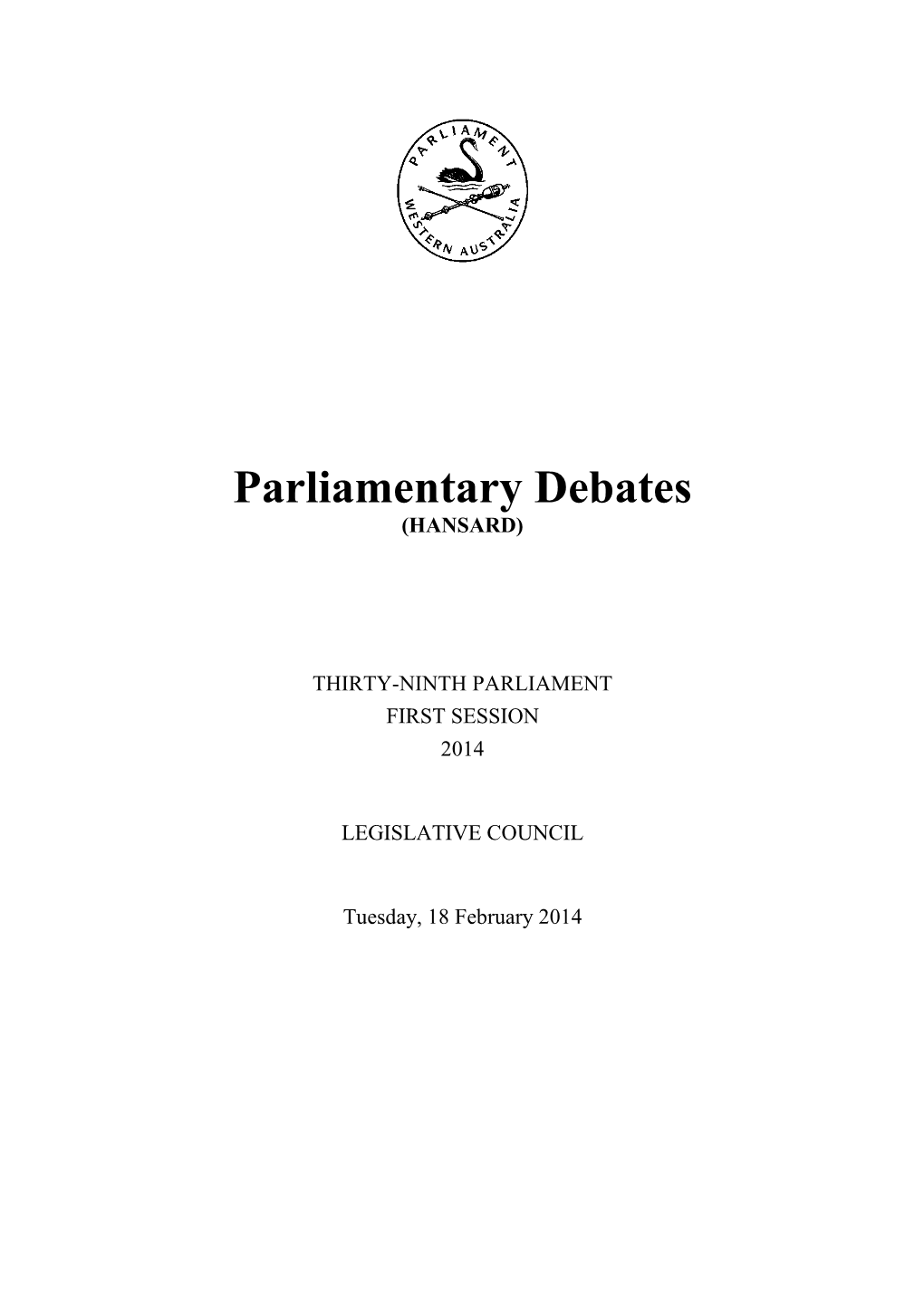 Parliamentary Debates (HANSARD)