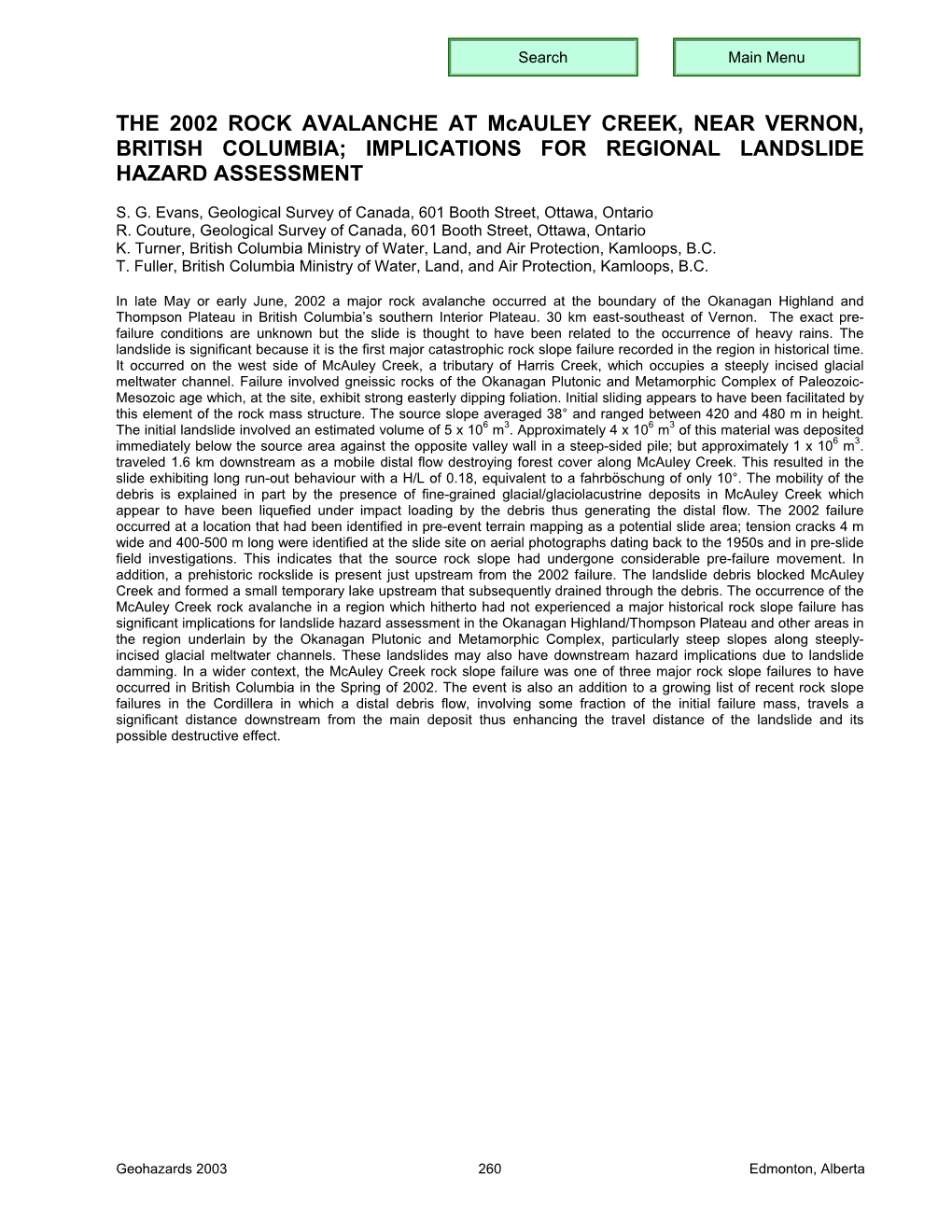 THE 2002 ROCK AVALANCHE at Mcauley CREEK, NEAR VERNON, BRITISH COLUMBIA; IMPLICATIONS for REGIONAL LANDSLIDE HAZARD ASSESSMENT