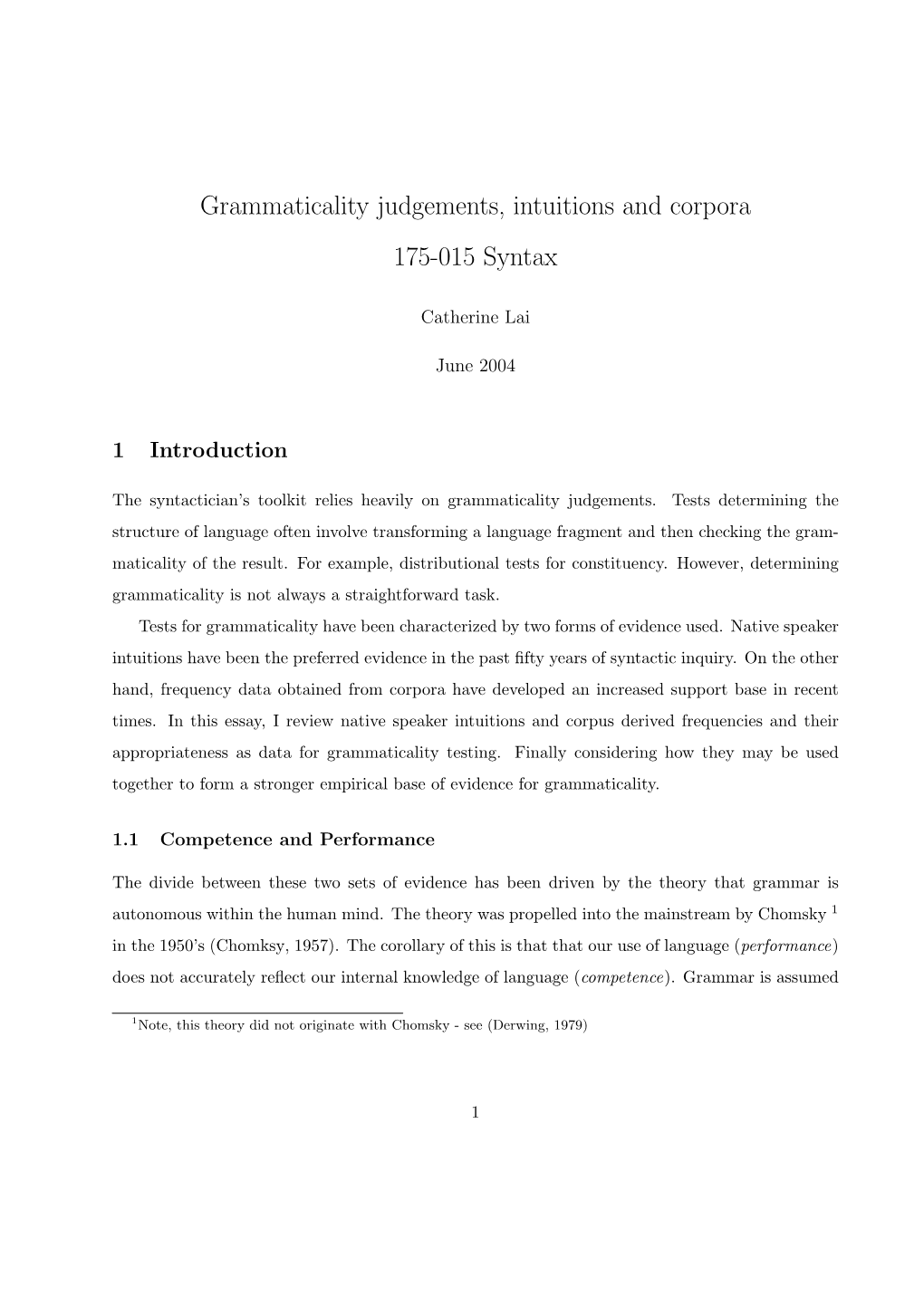 Grammaticality Judgements, Intuitions and Corpora 175-015 Syntax