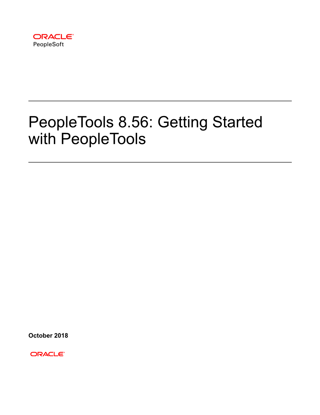 Peopletools 8.56: Getting Started with Peopletools