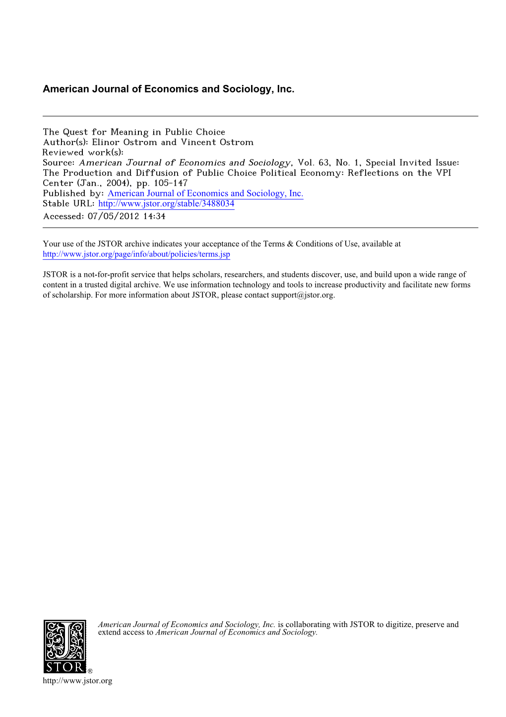 The Quest for Meaning in Public Choice Author(S): Elinor Ostrom and Vincent Ostrom Reviewed Work(S): Source: American Journal of Economics and Sociology, Vol