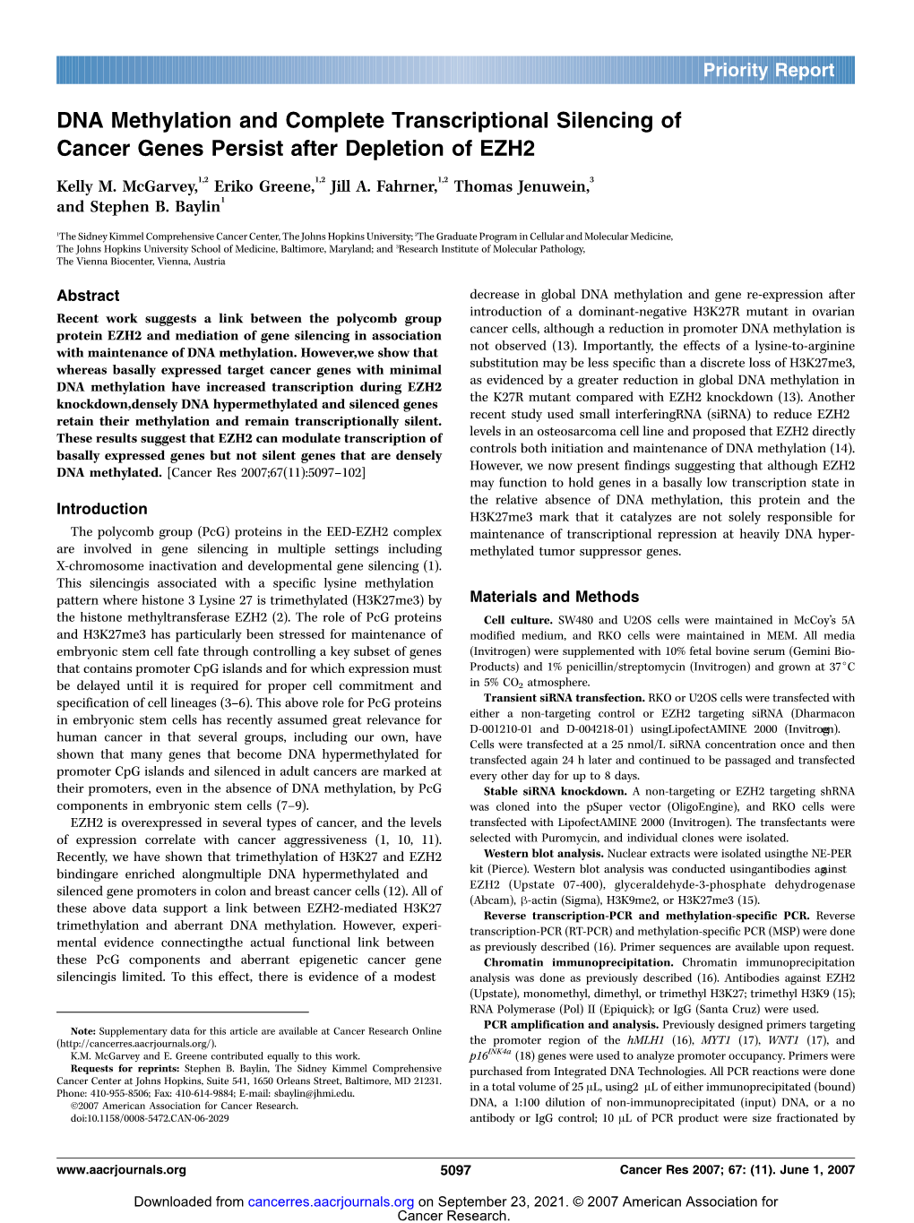 DNA Methylation and Complete Transcriptional Silencing of Cancer Genes Persist After Depletion of EZH2 Kelly M