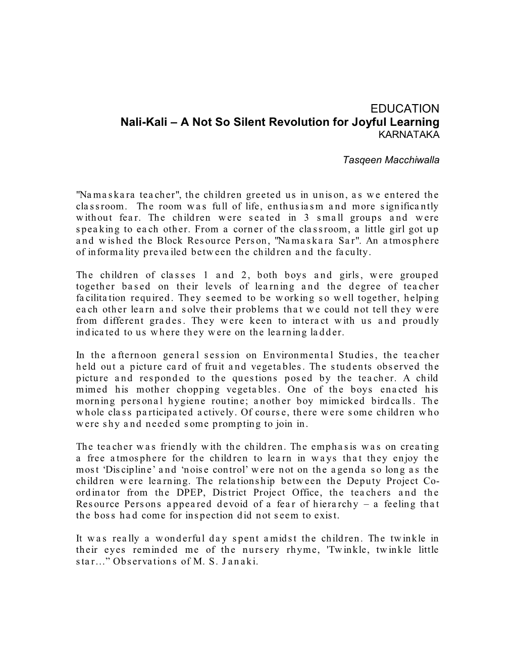 EDUCATION Nali-Kali – a Not So Silent Revolution for Joyful Learning KARNATAKA