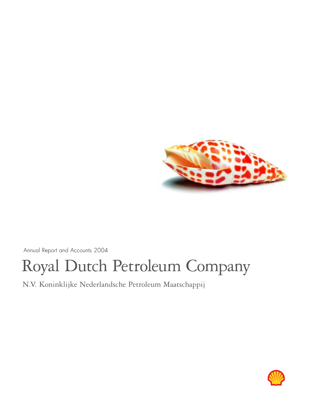 Royal Dutch Petroleum Company N.V