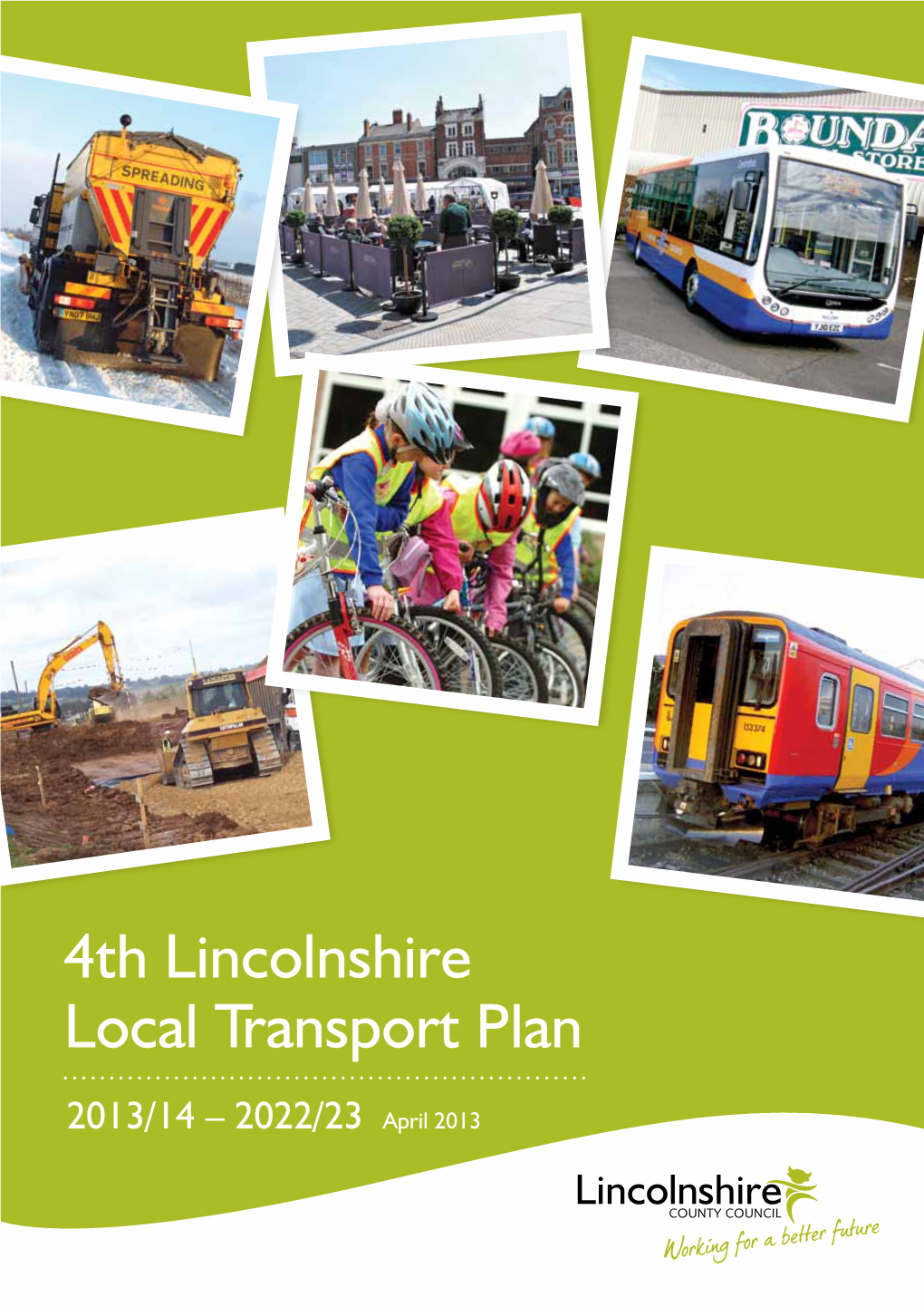 4Th Lincolnshire Local Transport Plan 2013/14-2022/23