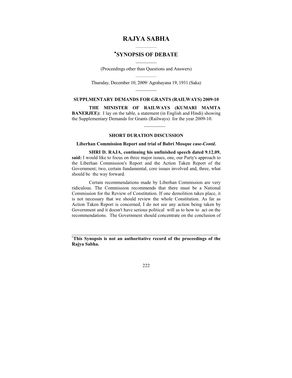 RAJYA SABHA ______∗SYNOPSIS of DEBATE ______(Proceedings Other Than Questions and Answers) ______Thursday, December 10, 2009/ Agrahayana 19, 1931 (Saka) ______