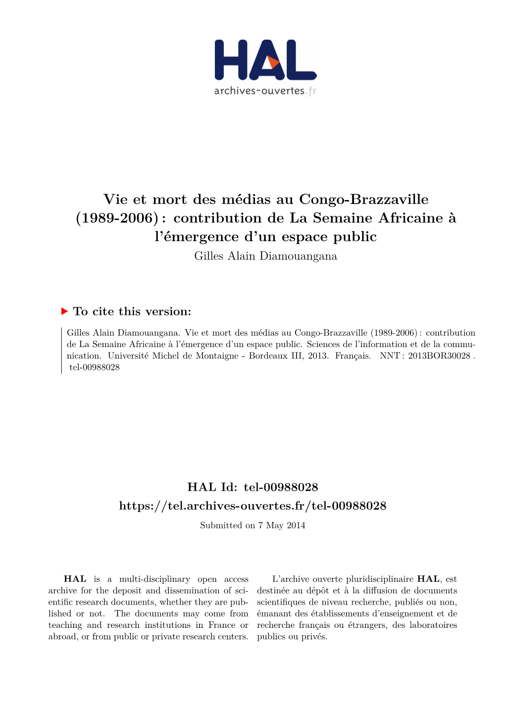 Vie Et Mort Des Médias Au Congo-Brazzaville (1989-2006) : Contribution De La Semaine Africaine À L’Émergence D’Un Espace Public Gilles Alain Diamouangana