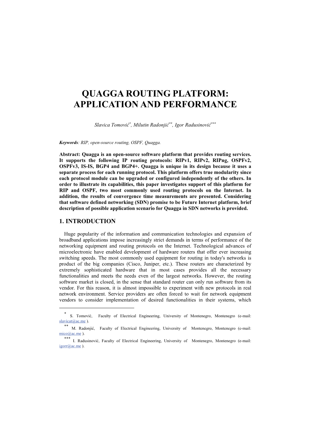 Quagga Routing Platform: Application and Performance