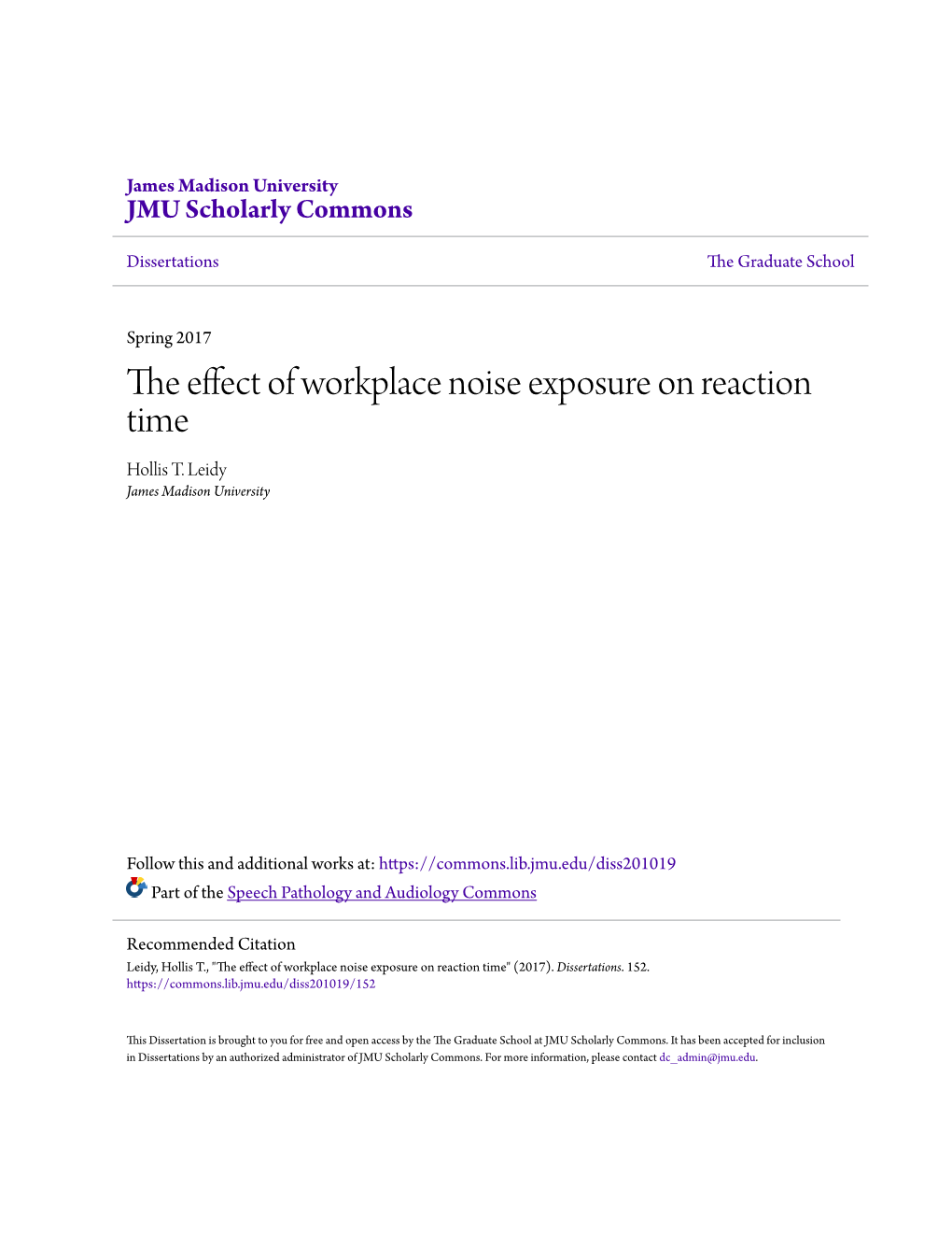 The Effect of Workplace Noise Exposure on Reaction Time Hollis T