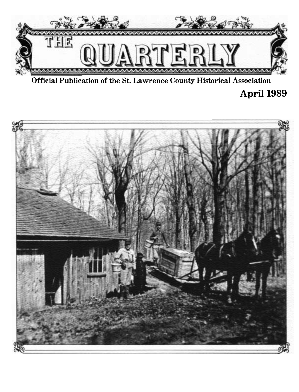 April 1989 the QUARTERLY Official Publication of the St