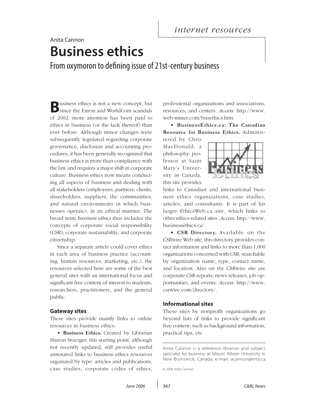 Business Ethics from Oxymoron to Deﬁning Issue of 21St-Century Business