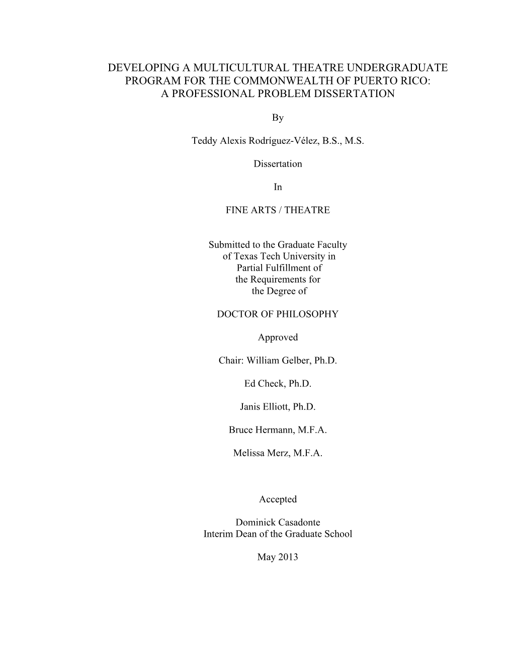 Developing a Multicultural Theatre Undergraduate Program for the Commonwealth of Puerto Rico: a Professional Problem Dissertation