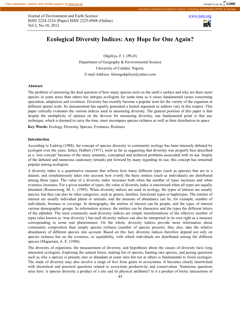 Ecological Diversity Indices: Any Hope for One Again?