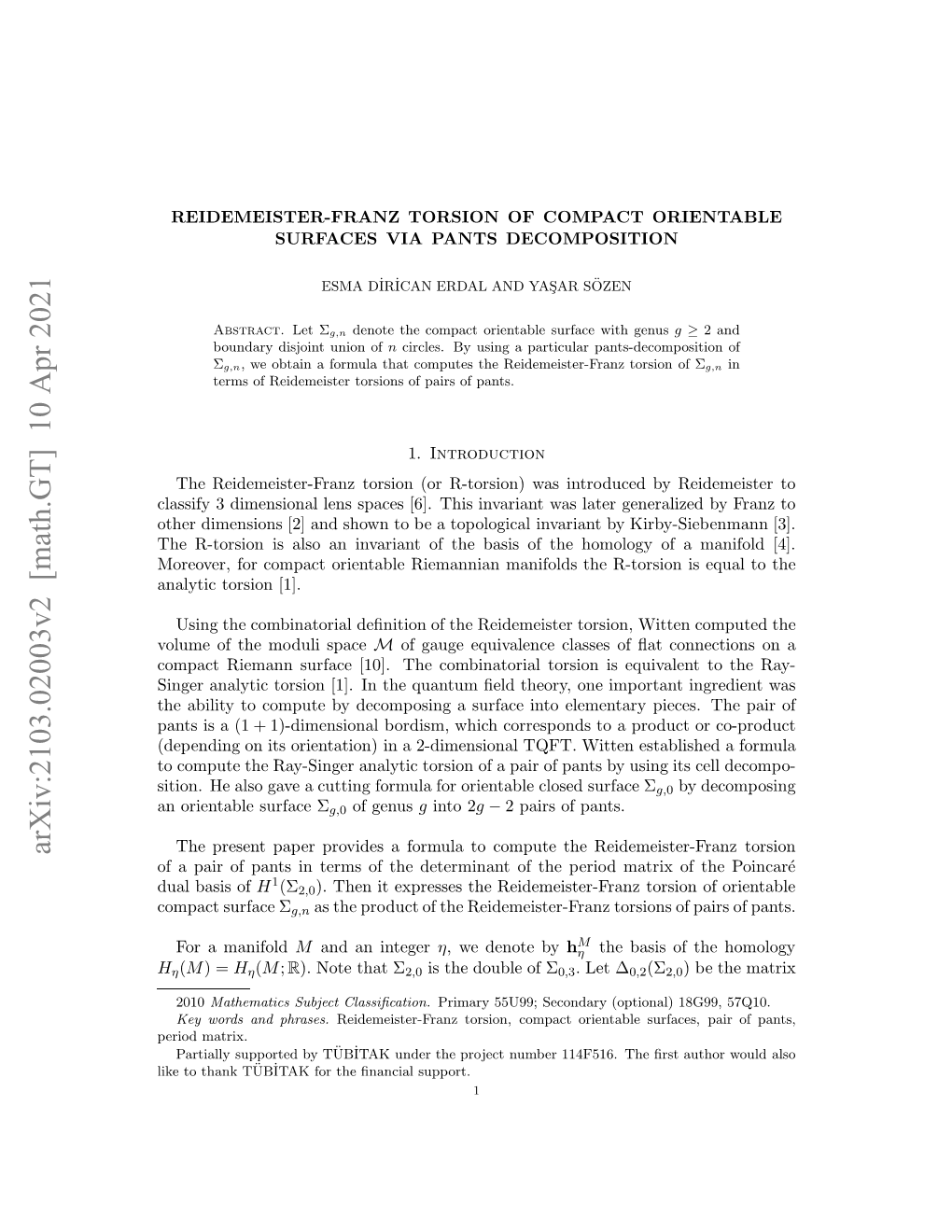 Arxiv:2103.02003V2 [Math.GT] 10 Apr 2021 Iin Eas Aeactigfruafroinal Closed Orientable for Formula Pants Cutting of a Pair Gave a Also of He Torsion Wit Sition