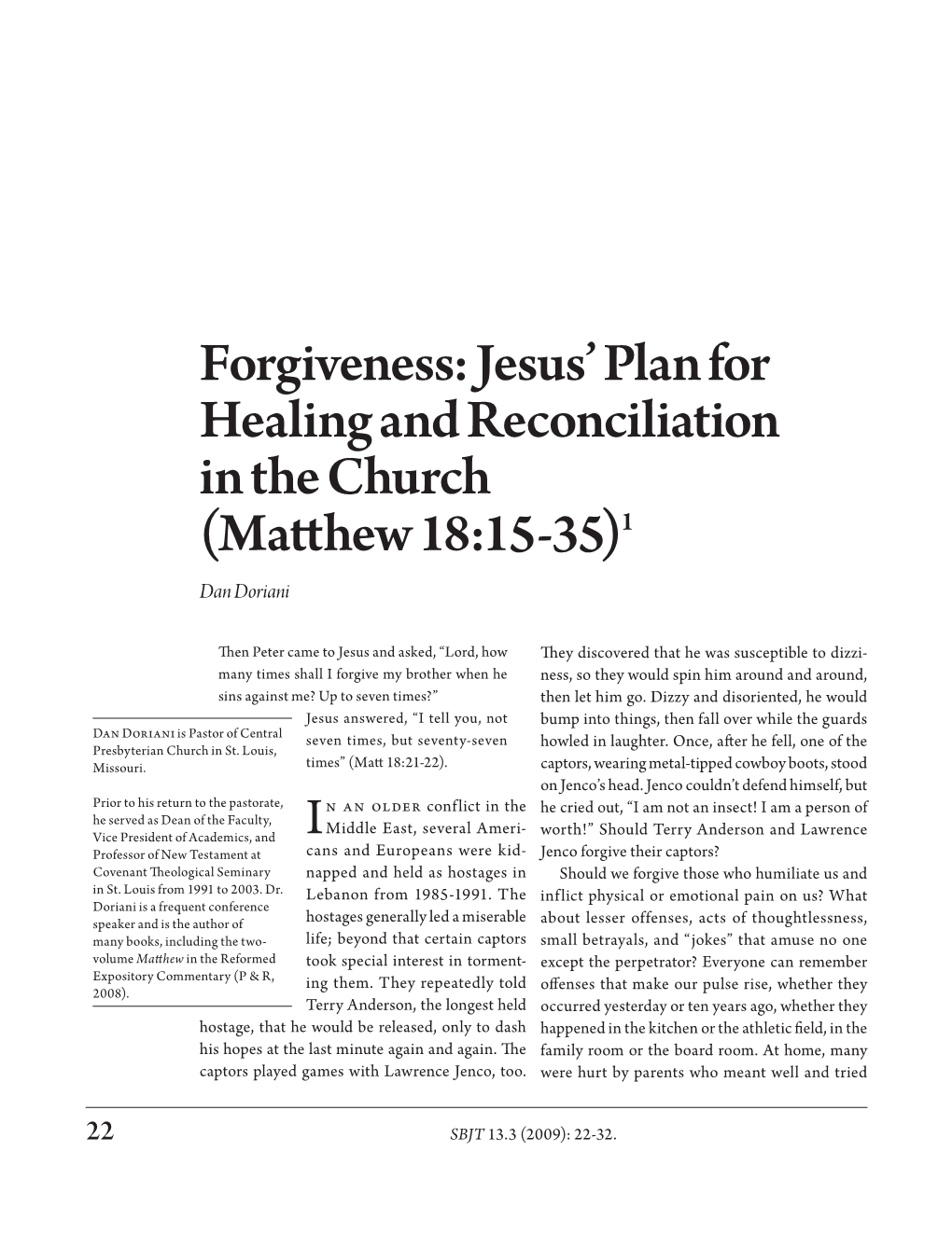 Forgiveness:Jesus' Plan for Healing and Reconciliation in the Church