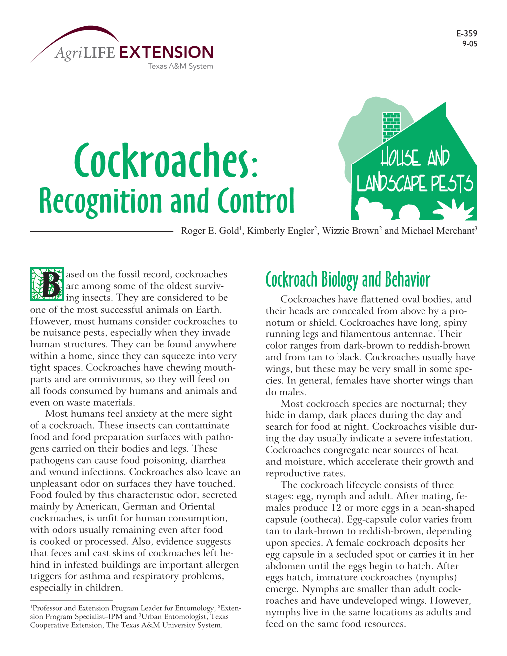 Cockroaches: Recognition and Control Roger E