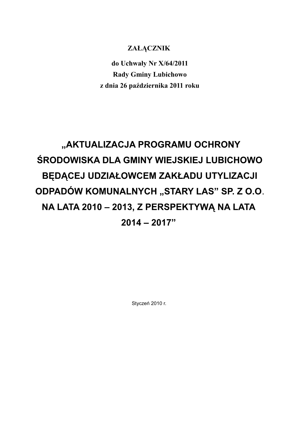 „Aktualizacja Programu Ochrony Środowiska Dla Gminy Wiejskiej Lubichowo Będącej Udziałowcem Zakładu Utylizacji Odpadów Komunalnych „Stary Las” Sp