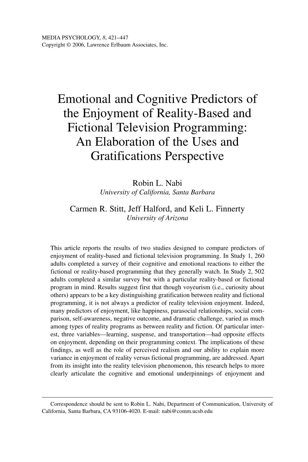 Emotional and Cognitive Predictors of the Enjoyment of Reality-Based and Fictional Television Programming: an Elaboration of the Uses and Gratifications Perspective