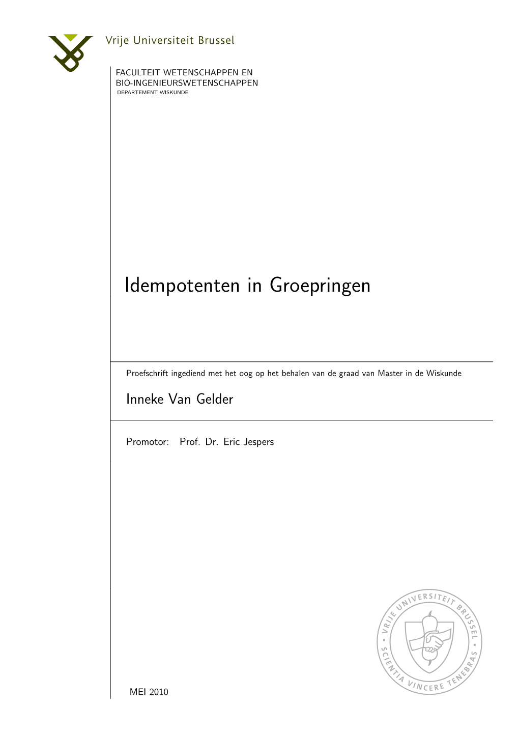 Idempotenten in Groepringen