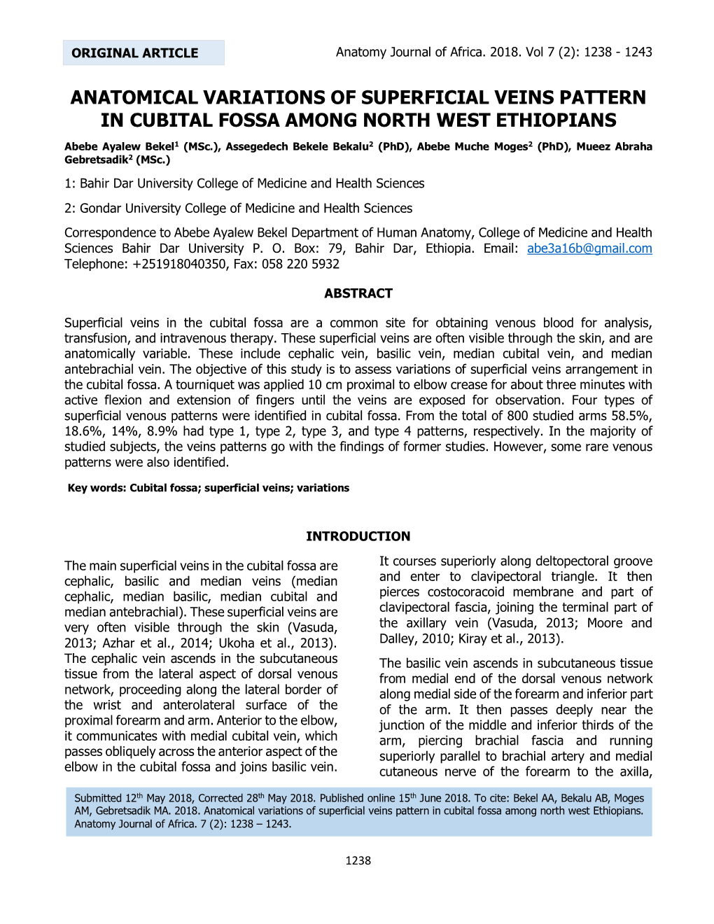 Anatomical Variations of Superficial Veins Pattern in Cubital Fossa Among North West Ethiopians