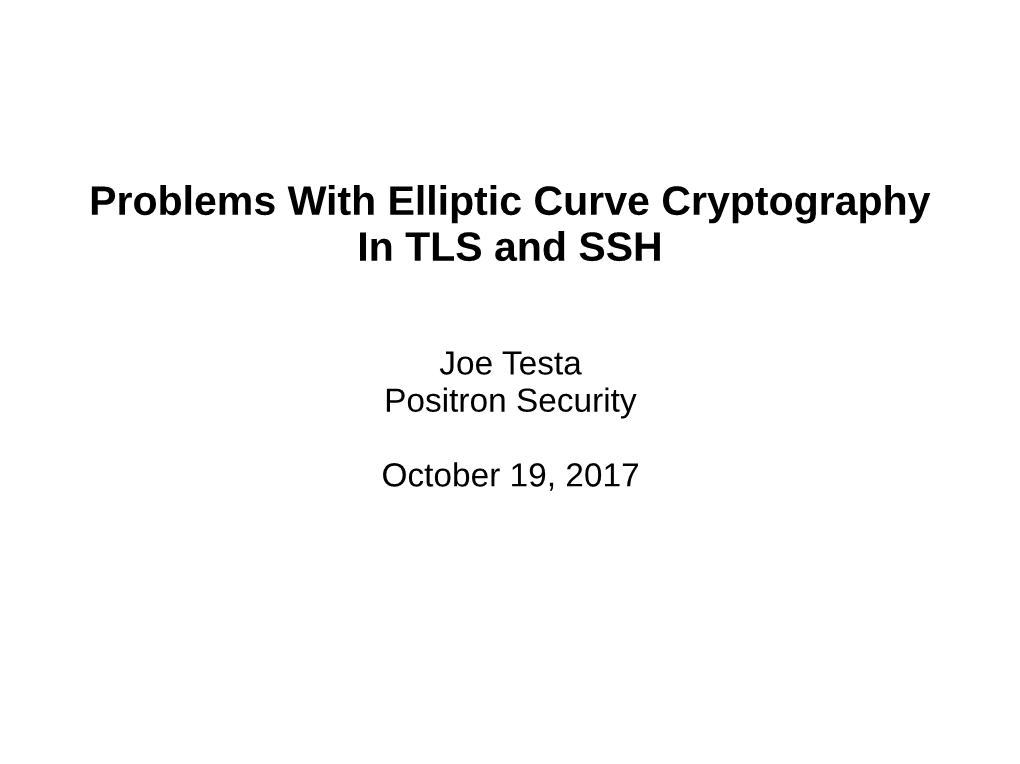 Problems with Elliptic Curve Cryptography in TLS and SSH