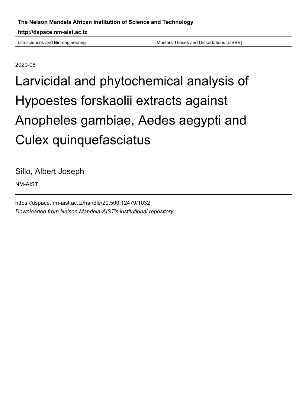 Larvicidal and Phytochemical Analysis of Hypoestes Forskaolii Extracts Against Anopheles Gambiae, Aedes Aegypti and Culex Quinquefasciatus