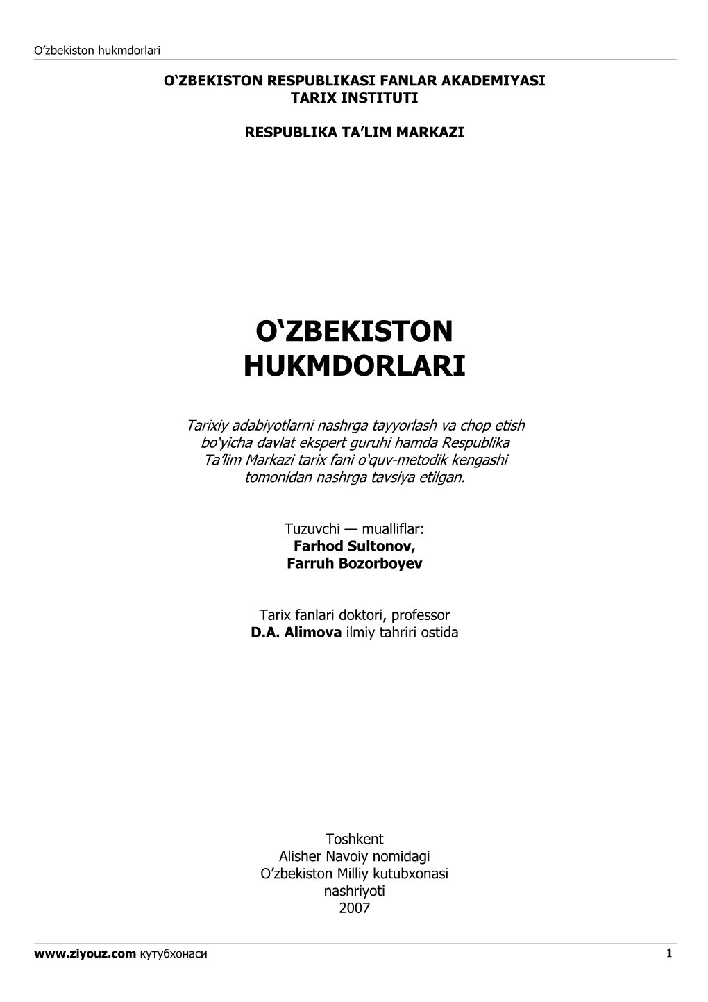 Farhod Sultonov, Farruh Bozorboyev. O'zbekiston Hukmdorlari