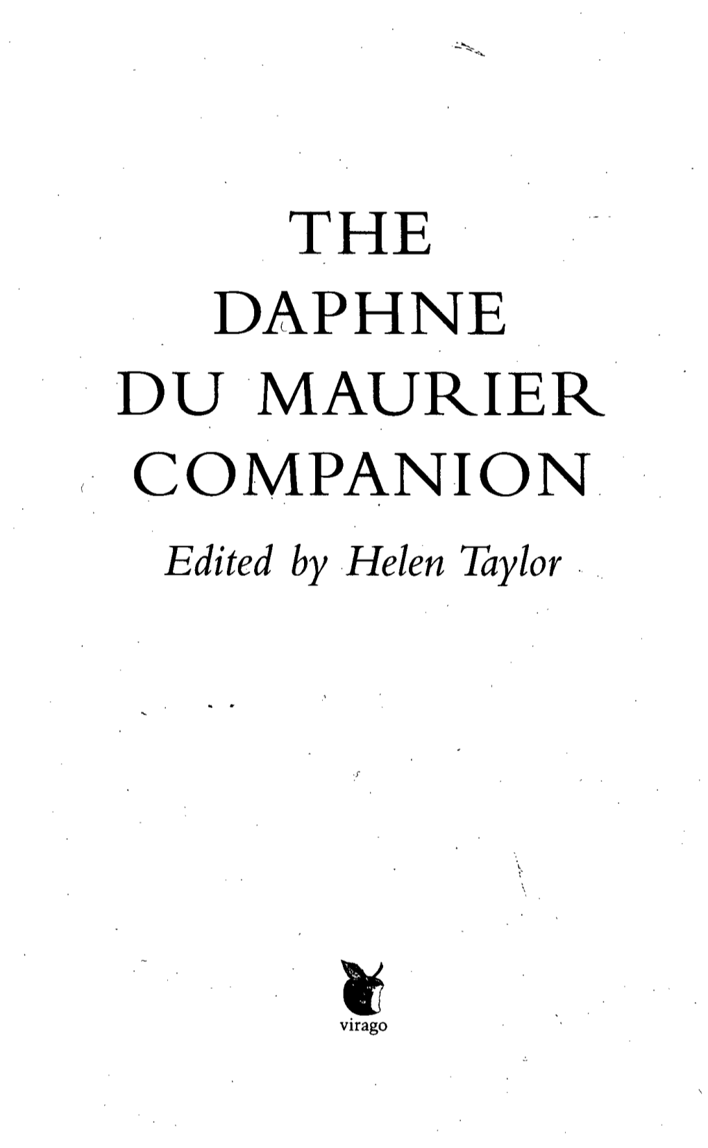 THE DAPHNE DU MAURIER COMPANION Edited by Helen Taylor