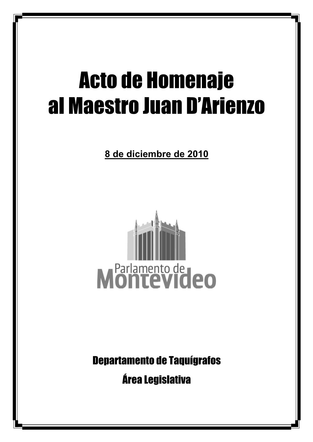 Acto De Homenaje Al Maestro Juan D'arienzo