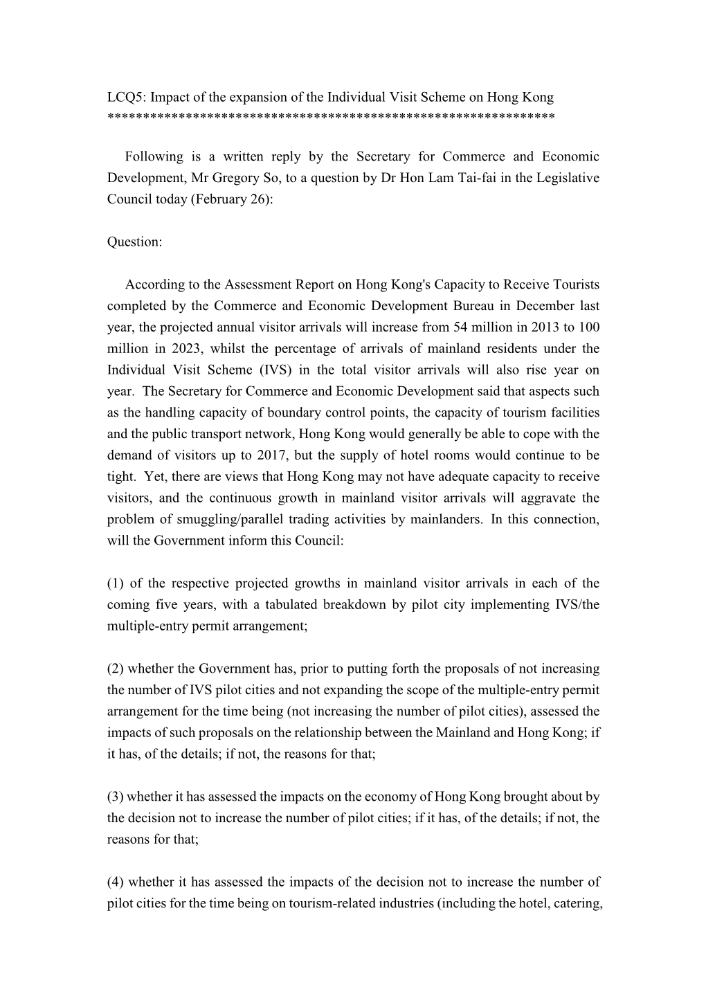 LCQ5: Impact of the Expansion of the Individual Visit Scheme on Hong Kong ***************************************************************
