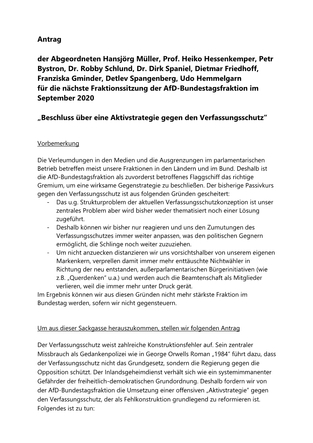 Antrag Der Abgeordneten Hansjörg Müller, Prof. Heiko Hessenkemper, Petr Bystron, Dr