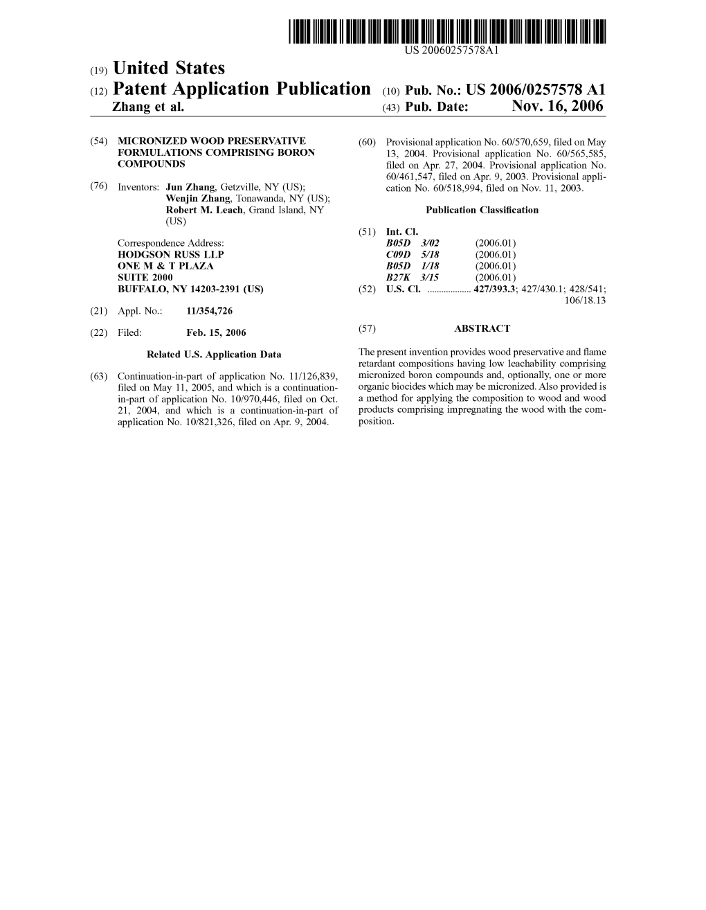 (12) Patent Application Publication (10) Pub. No.: US 2006/0257578 A1 Zhang Et Al